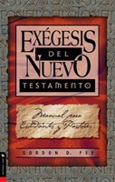 Exégesis del Nuevo Testamento (Rústica) [Libro]