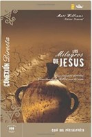 Milagros de Jesús guía del participante serie conexión profunda (Rustica) [Libro]