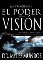 Los Principios y el Poder de la Visión (Rústica) [Libro]