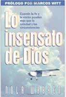 Lo Insensato de Dios (Rústica) [Libro]