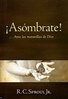 ASOMBRATE ANTE LAS MARAVILLAS (Rústica) [Libro]