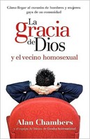 La Gracia de Dios y el Vecino Homosexual (Rústica) [Libro]