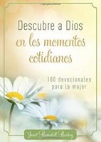 Descubre a Dios en los Momentos Cotidianos (Rústica) [Libro]
