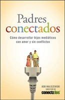 Padres conectados (Rústica) [Libro]