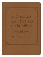 21 Oraciones más Efectivas de la Biblia (Imitación Piel) [Libro]