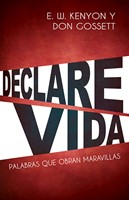 DECLARE VIDA  PALABRAS QUE OBRAN MARAVILLAS (Rustica) [Libro]