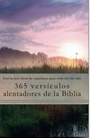 365 Versículos Alentadores de la Biblia (Rústica) [Libro]