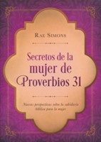 Secretos de la Mujer de Proverbios 31 (Rústica) [Libro]