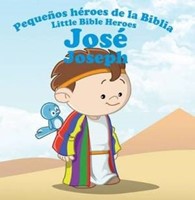 Pequeños héroes de la Biblia (José) (Tapa rústica suave) [Libro de Niños]
