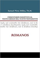 Comentario Exegético al Texto Griego del Nuevo Testamento: Romanos (Tapa Dura) [Libro]