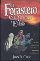 El Forastero en el camino a Emaús (Rústica) [Libro]
