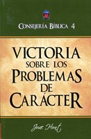 Consejería Bíblica 4 - Victoria sobre los Problemas de Carácter (Rústica) [Libro]