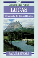 Lucas El Evangelio del Hijo del Hombre (Tapa Rústica suave) [Libro]