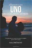 Llegando a ser Uno.