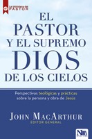 El Pastor y el Supremo Dios de los Cielos (Rústica) [Libro]