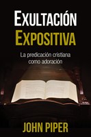 Exultación Expositiva (Rústica) [Libro]