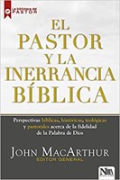 El Pastor y la Inerrancia Bíblica (Rústica) [Libro]