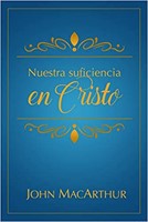 Nuestra Suficiencia en Cristo (Rústica) [Libro]