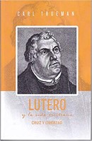 Lutero y la Vida Cristiana (Rústica) [Libro]