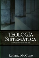 Teología Sistemática del Cristianismo Bíblico (Tapa Dura) [Libro]