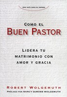 Como el Buen Pastor (Rústica) [Libro]