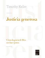 Justicia Generosa (Rústica) [Libro]