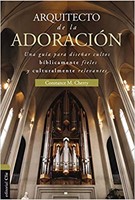 Arquitecto de la adoración (Tapa rústica suave) [Libro]