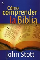 Cómo Comprender La Biblia (Rústica) [Libro]