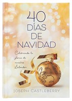 40 Días de Navidad (Tapa Dura) [Libro]