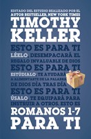Romanos 1-7 Para Ti (Rústica) [Libro]