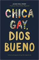 Chica Gay, Dios Bueno (Rústica) [Libro]