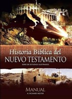 Historia Bíblica del Nuevo Testamento [Libro]