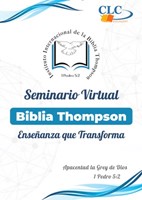 Seminario Virtual de la Biblia Thompson [Seminario Virtual]