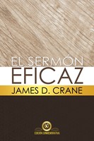 El Sermón Eficaz (Tapa Dura) [Libro]