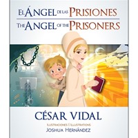 El ángel de las prisiones (rustica blanda) [Libro de Niños]