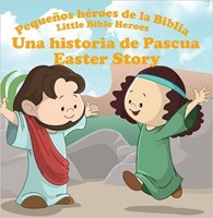 Pequeños héroes de la biblia-Pascua (bilingüe) (Tapa rústica suave)