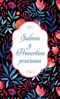 Salmos y Proverbios Preciosos (Rústica) [Libro Bolsillo]
