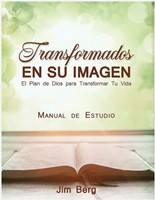 Transformados en Su Imagen - Manual de Estudio (Rústica) [Libro]