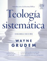 Teología Sistemática - Segunda Edición (Tapa Dura) [Libro]