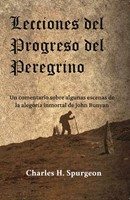 Lecciones del Progreso del Peregrino (Rústica) [Libro]