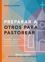 Preparar a Otros para Pastorear (Rústica) [Libro]