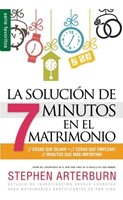 La Solución de 7 Minutos en el Matrimonio (Rústica) [Libro Bolsillo]