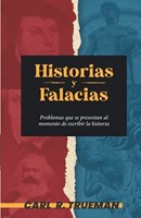 Historias y Falacias (Rústica) [Libro]