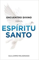 Encuentro Divino con el Espíritu Santo (Rústica) [Libro]