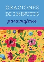 Oraciones de 3 Minutos para Mujeres (Rústica) [Libro Bolsillo]