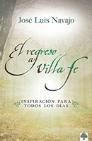 El Regreso a Villa Fe (Rústica) [Libro]