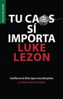 Tu Caos Sí Importa (Rústica) [Libro Bolsillo]