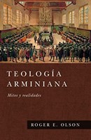 Teología Arminiana (Rústica) [Libro]