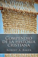 Compendio de la Historia Cristiana (Rústica) [Libro]