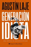 Generación Idiota (Rústica) [Libro]